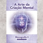 Monografia-01-Rosacruz-Criacao-Mental