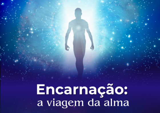 ERIN GLP – Encarnação: a viagem da alma – Data: 23 a 27 de julho