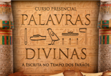 Curso Presencial: Palavras Divinas: a escrita no tempo dos faraós – Datas: 30/5, 13, 20 e 27/6