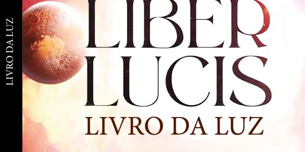 Liber Lucis – O Livro da Luz