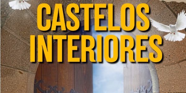 Jornada Mística: Castelos Interiores – Data: 22 a 24 de agosto