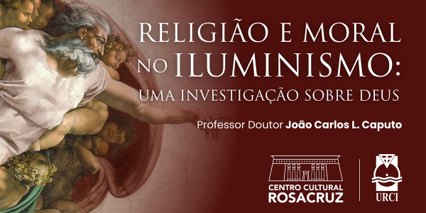 Curso: Religião e Moral no Iluminismo: uma investigação sobre Deus