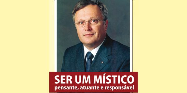 Ser um Místico Pensante, Atuante e Responsável